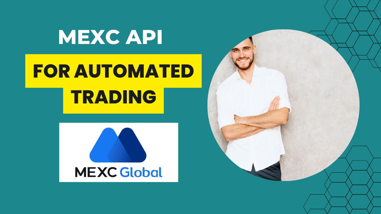 MEXC’s APIs for Automated Trading
